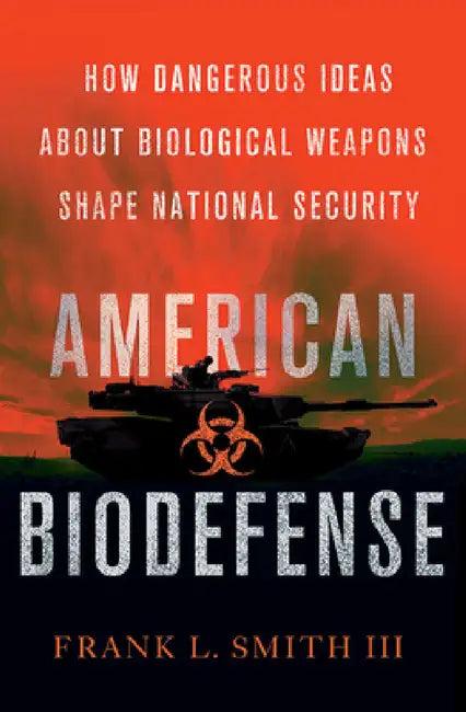 American Biodefense (English, Frank L. Smith)