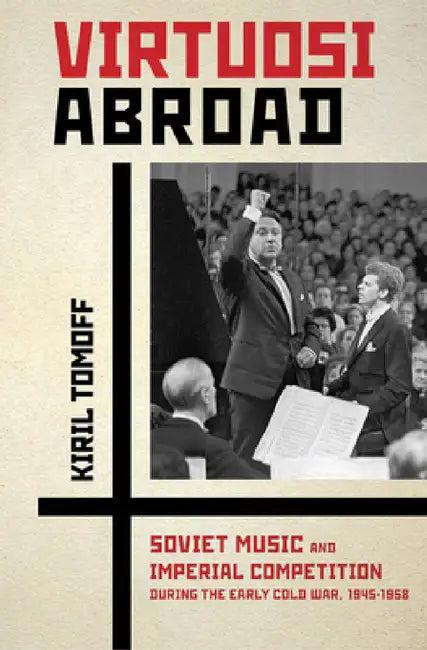 Virtuosi Abroad (English, Kiril Tomoff)
