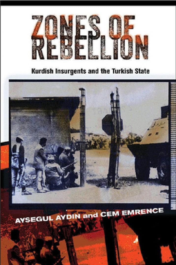 Zones of Rebellion (English, Aysegul Aydin | Cem Emrence)