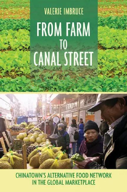 From Farm to Canal Street (English, Valerie Imbruce)