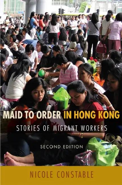 Maid to Order in Hong Kong (English, Nicole Constable)