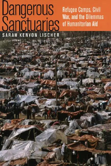 Dangerous Sanctuaries (English, Sarah Kenyon Lischer)