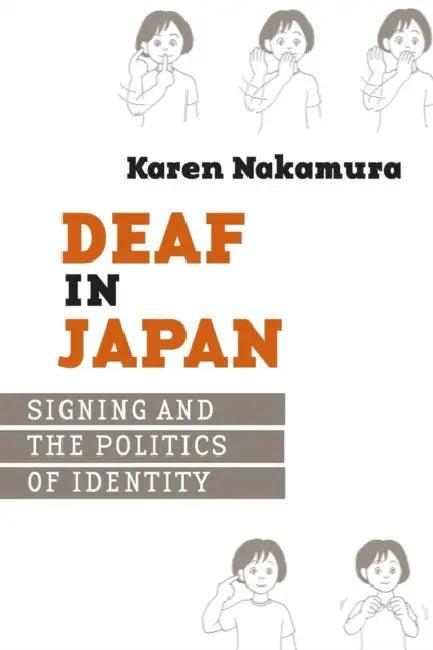 Deaf in Japan (English, Karen Nakamura)
