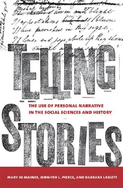 Telling Stories (English, Mary Jo Maynes | Jennifer L. Pierce | Barbara Laslett)