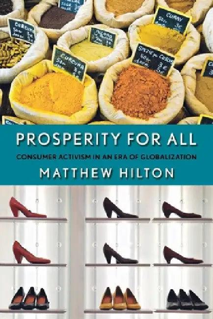 Prosperity for All (English, Matthew Hilton)
