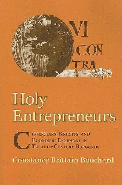 Holy Entrepreneurs (English, Constance Brittain Bouchard)