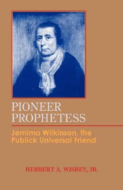 Pioneer Prophetess (English, Herbert A. Wisbey)