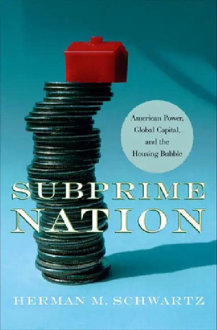 Subprime Nation (English, Herman M. Schwartz)