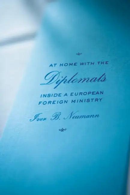 At Home with the Diplomats (English, Iver B. Neumann)
