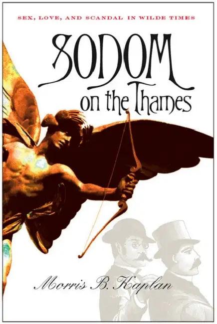 Sodom on the Thames (English, Morris B. Kaplan)