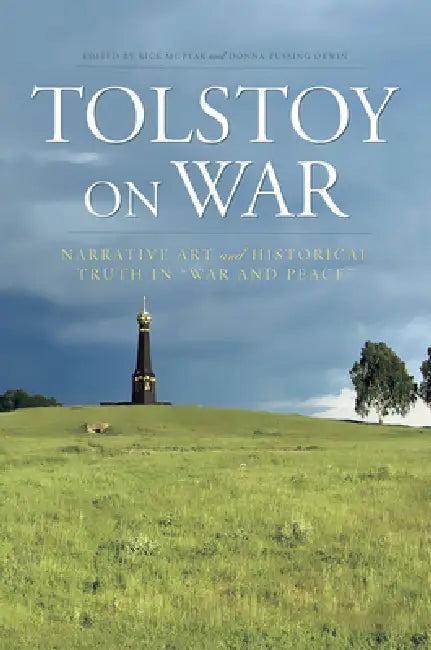Tolstoy on War (English, Rick McPeak | Donna Tussing Orwin)