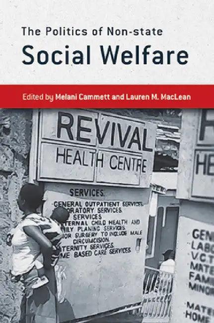 The Politics of Non-State Social Welfare (English, Melani Cammett | Lauren M. MacLean)