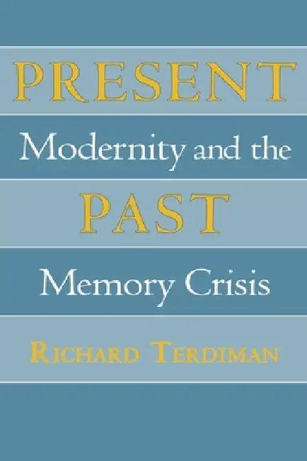 Present Past (English, Richard Terdiman)