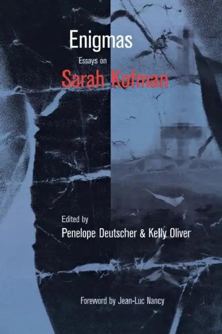 Enigmas (English, Penelope Deutscher | Kelly Oliver | Jean-Luc Nancy)