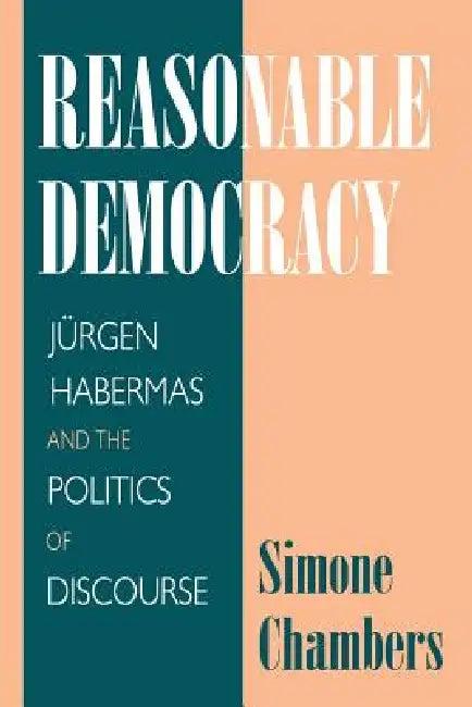 Reasonable Democracy (English, Simone Chambers)