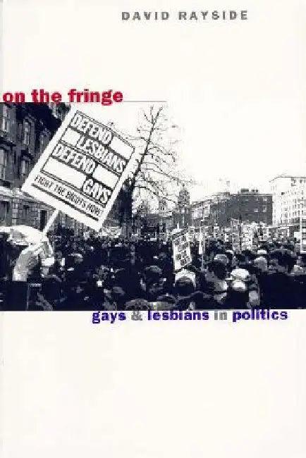 On the Fringe (English, David M. Rayside)