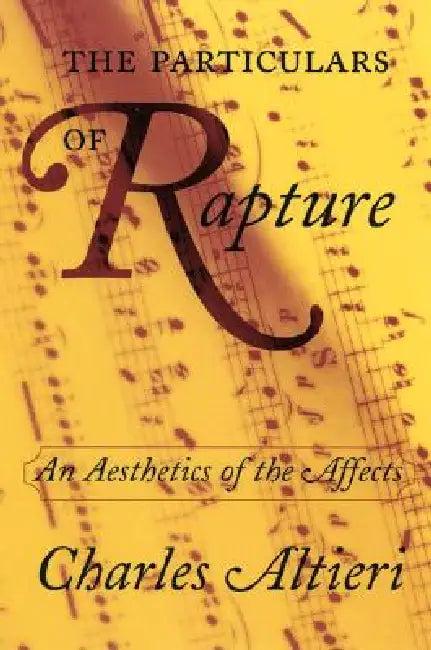 The Particulars of Rapture (English, Charles Altieri)