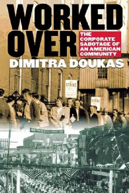 Worked Over (English, Dimitra Doukas)