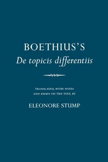 Boethius's de Topicis Differentiis (English, Boethius | Eleonore Stump)