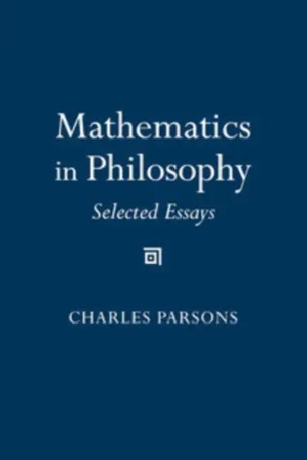 Mathematics in Philosophy (English, Charles D. Parsons)
