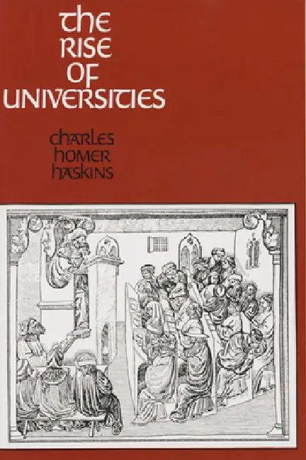 The Rise of Universities (English, Charles Homer Haskins | Theodor E. Mommsen)