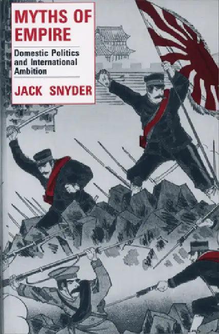 Myths of Empire (English, Jack L. Snyder)
