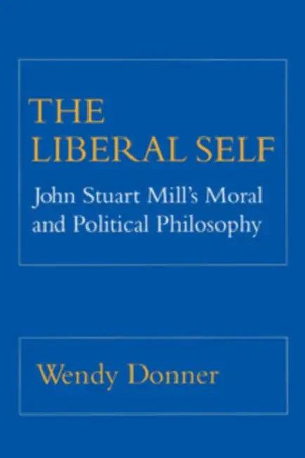 The Liberal Self (English, Wendy Donner)