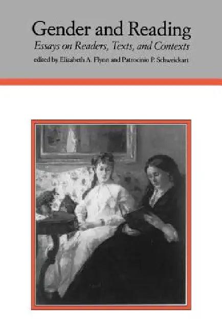 Gender and Reading (English, Elizabeth a. Flynn | Patrocinio P. Schweickart)