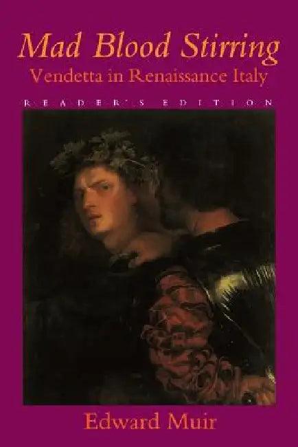 Mad Blood Stirring (English, Edward Muir)