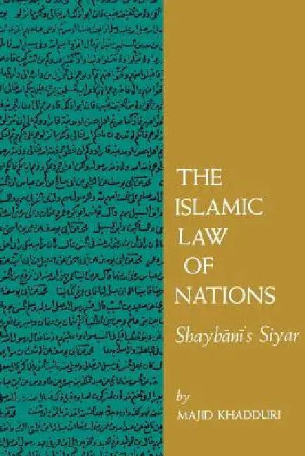 The Islamic Law of Nations (English, Majid Khadduri | Philip C. Jessup)