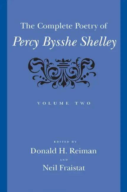 Complete Poetry of Percy Bysshe Shelley (English, Percy Bysshe Shelley | Donald H. Reiman | Neil Fraistat)