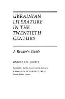 Ukrainian Literature in the Twentieth Century (English, George Luckyj)
