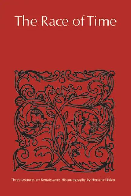 The Race of Time (English, Hershel Baker)