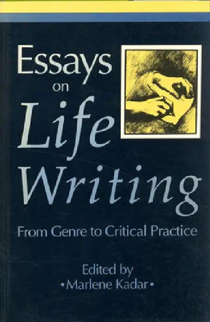 Essays on Life Writing (English, Marlene Kadar)