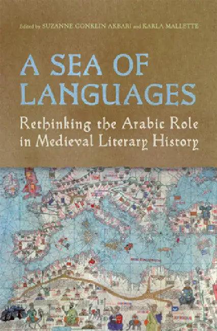 A Sea of Languages (English, Suzanne Conklin Akbari | Karla Mallette)