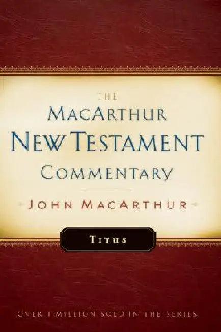 Titus MacArthur New Testament Commentary (English, John MacArthur)