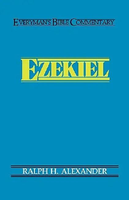 Ezekiel- Everyman's Bible Commentary (English, Ralph Alexander)