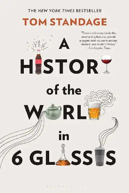 A History of the World in 6 Glasses (English, Tom Standage)