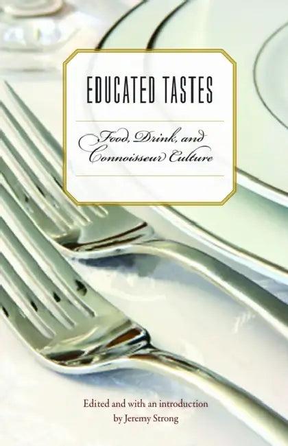 Educated Tastes (English, Jeremy Strong | Jeremy Strong)