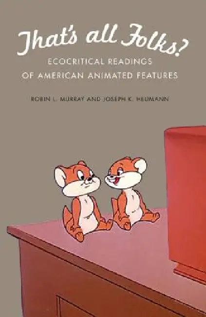 That's All Folks? (English, Robin L. Murray | Joseph K. Heumann)