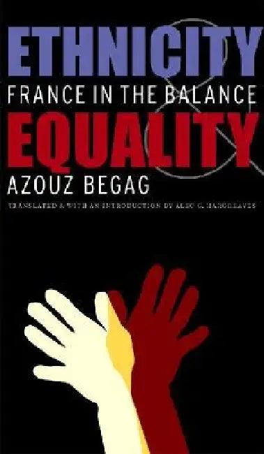 Ethnicity & Equality (English, Azouz Begag | Alec G. Hargreaves | Alec G. Hargreaves)