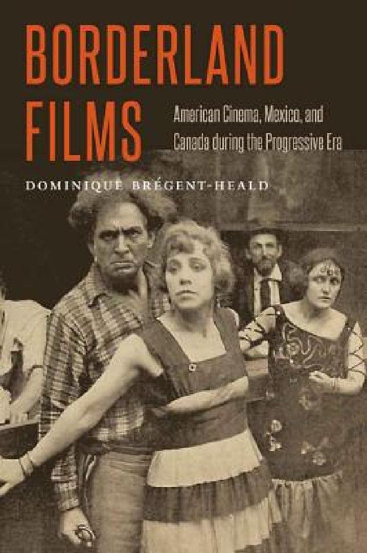 Borderland Films (English, Dominique Brégent-Heald)