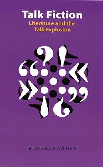 Talk Fiction (English, Irene Kacandes)