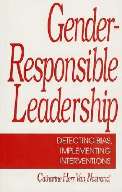Gender-Responsible Leadership (English, Catherine H. Van Nostrand)