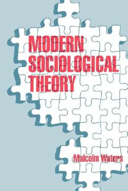 Modern Sociological Theory (English, Malcolm Waters)