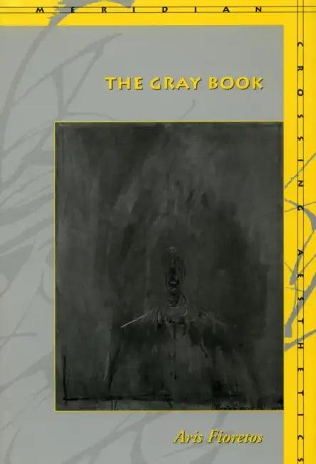 The Gray Book (English, Aris Fioretos)