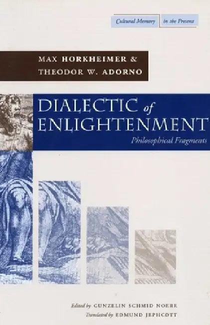 Dialectic of Enlightenment (English, Max Horkheimer)