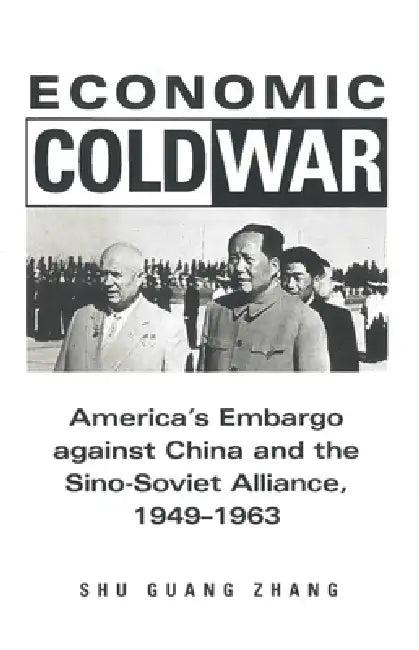 Economic Cold War (English, Shu Guang Zhang)