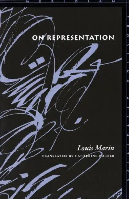 On Representation (English, Louis Marin | Catherine Porter)