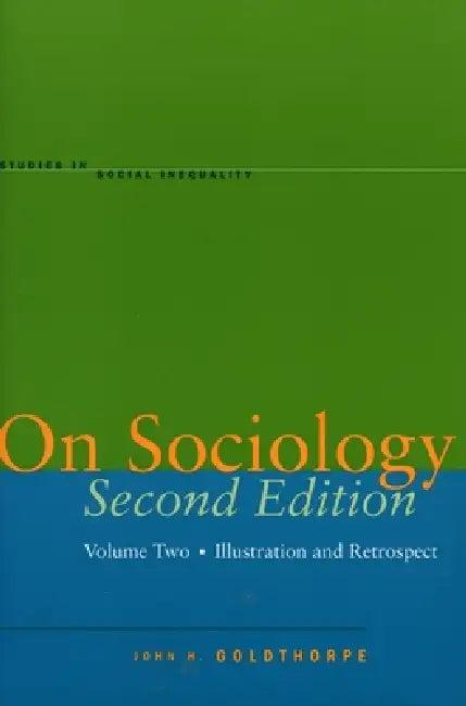On Sociology Second Edition Volume Two (English, John H. Goldthorpe)